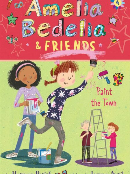 Amelia Bedelia & Friends #4