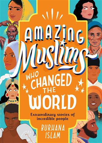 Amazing Muslims Who Changed th