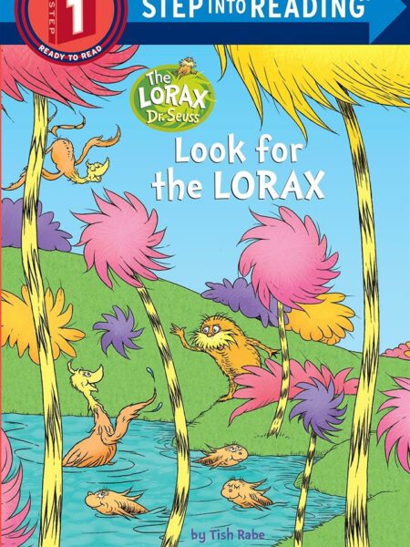 Look for the Lorax (Dr. Seuss)