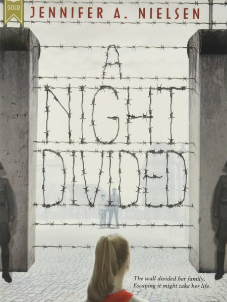 Night Divided: Scholastic Gold