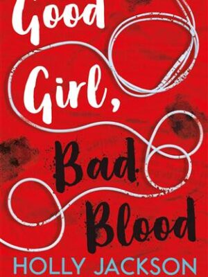 Good Girl Bad Blood