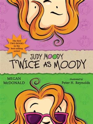 Judy Moody Twice as Moody