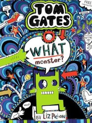 Tom Gates 15 What Monster