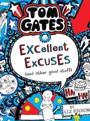 Tom Gates 2 Excellent Excuses