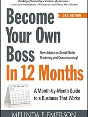 Become Your Own Boss in 12 Mon