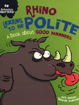 Rhino Learns to be Polite A