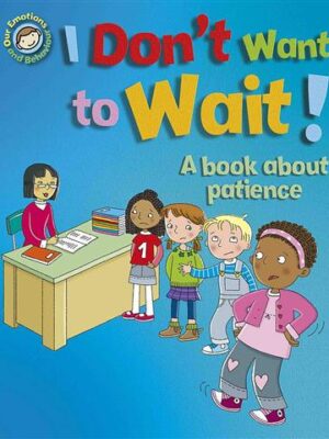 I Don't Want to Wait