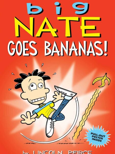 Big Nate Goes Bananas