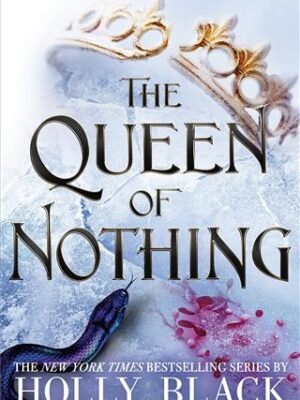 Queen of Nothing The Folk of