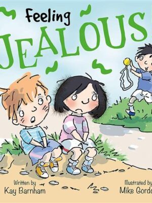 Feeling Jealous Feelings and E