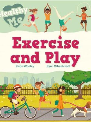 Exercise and Play