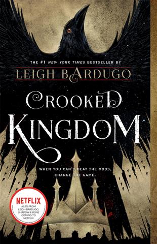 Crooked Kingdom A Sequel to Six of Crows