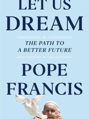 Let Us Dream