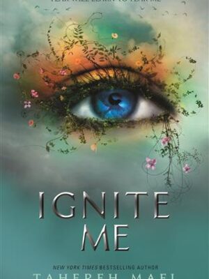 Ignite Me