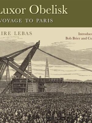 Luxor Obelisk and Its Voyage t