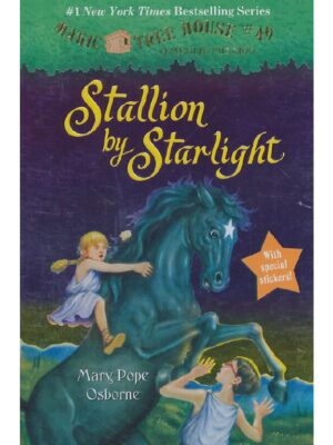 Magic Tree House: Merlin Mission 21: Stallion by Starlight