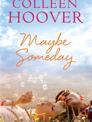 Maybe Someday