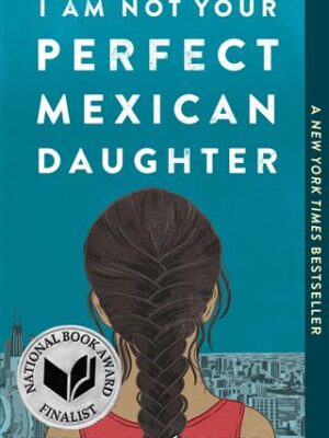 I Am Not Your Perfect Mexican