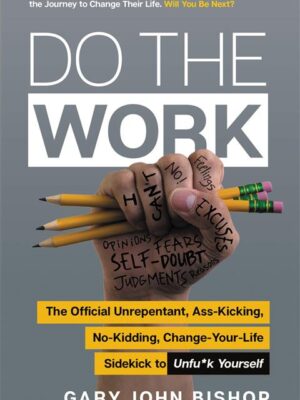 Do the Work