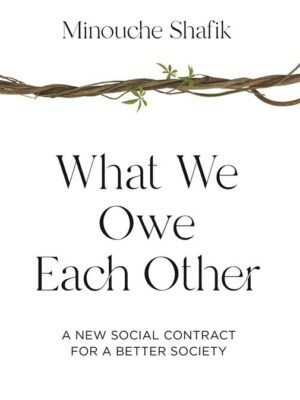 What We Owe Each Other
