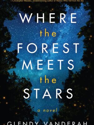 Where The Forest Meets The Stars