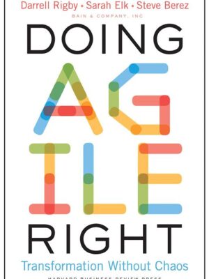 Doing Agile Right