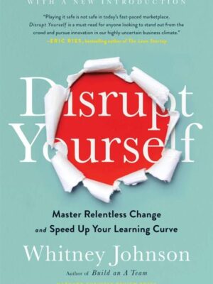 Disrupt Yourself With a New In