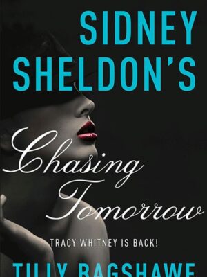 Sidney Sheldon's Chasing Tomor
