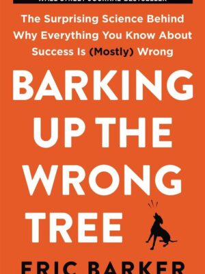 Barking Up the Wrong Tree