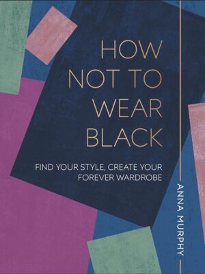 How Not to Wear Black