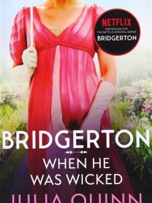 Bridgerton When He Was Wicked
