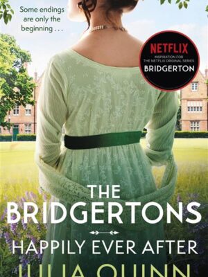 Bridgertons Happily Ever Afte