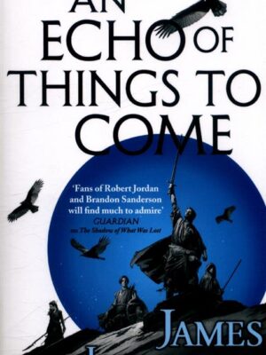 Echo of Things to Come