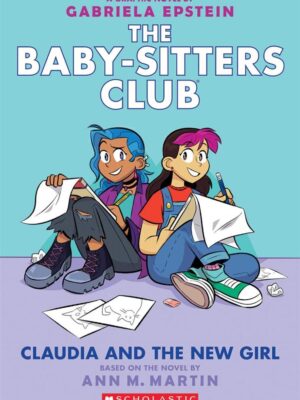 Baby-Sitters Club Graphix 9: Claudia and the New Girl