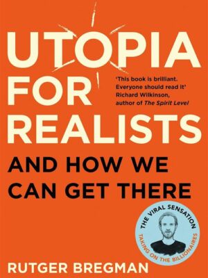 Utopia for Realists