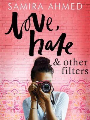 Love, Hate & Other Filters