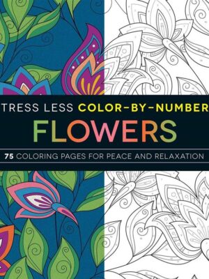 Stress Less Color By Number Flowers