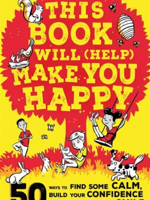 This Book Will (Help) Make You