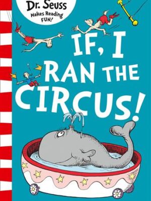 If, I ran the Circus!