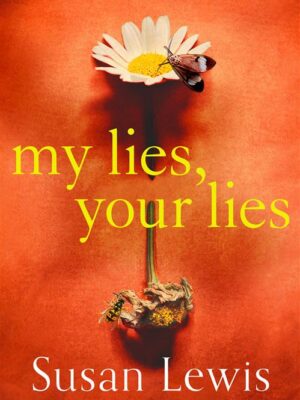 My Lies, Your Lies