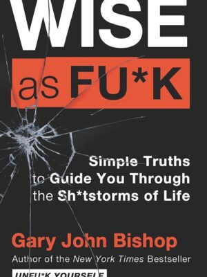 Wise as Fu*k