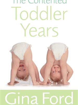 The Contented Toddler Years