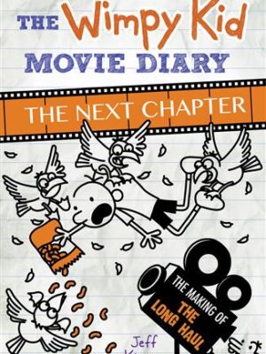 The Wimpy Kid Movie Diary: The next Chapter