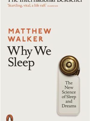Why We Sleep