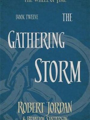 Gathering Storm Book 12 of the