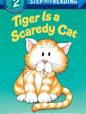 Tiger Is a Scaredy Cat