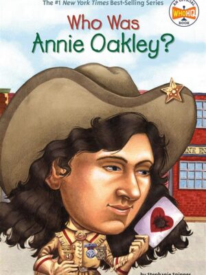 Who Was Annie Oakley