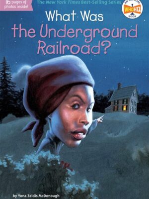 What Was the Underground Railr