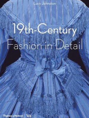 19th-Century Fashion in Detail
