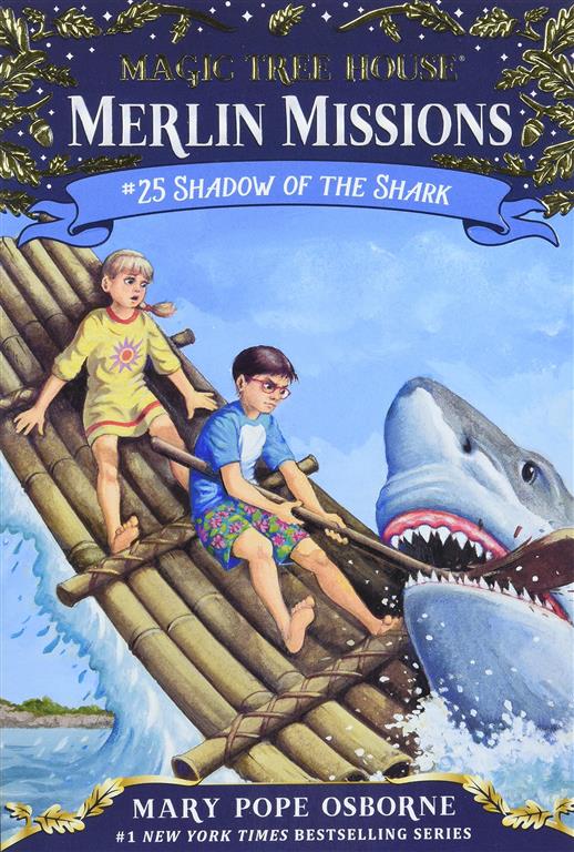 Magic Tree House: Merlin Mission 25: Shadow of the Shark